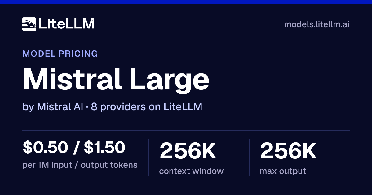 Mistral Large API Pricing (Oct 2026): $0.50/$1.50 per 1M Tokens